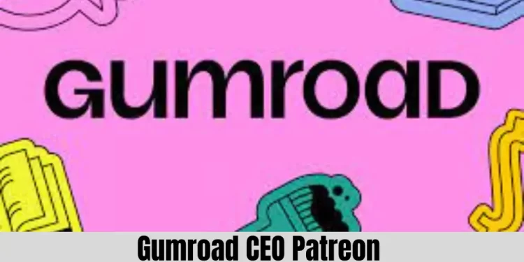 Gumroad CEO Patreon Substackkonstantinovic the Business