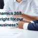 What should you know about Microsoft Dynamics 365?